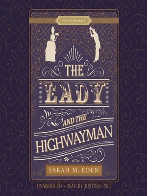 cover image of The Lady and the Highwayman